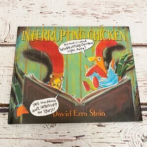 EZRA STEIN Interrupting Chicken Hardcover Childrens Book